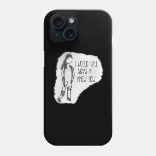 Fall Apart Phone Case