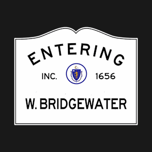 West Bridgewater Massachusetts Vintage Road Sign T-Shirt