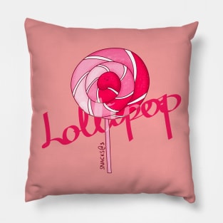 Lollipop in PINK with words Pillow