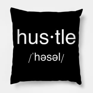 Hustle Pillow