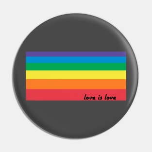 Love is Love Rainbow Pin