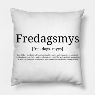 Definition quote "Fredagsmys" Swedish word Pillow