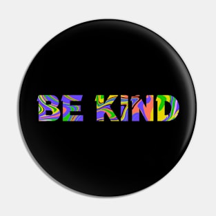 Be Kind Pin