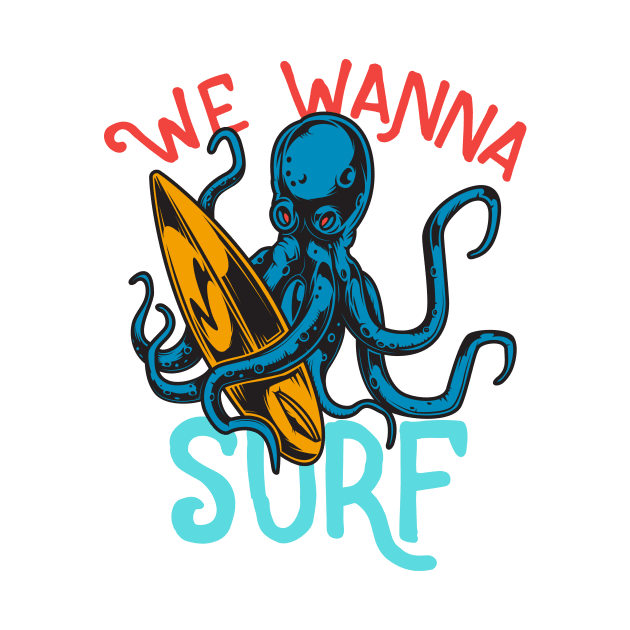 Surfing Ocoptus - We Wanna Surf by edwardechoblue