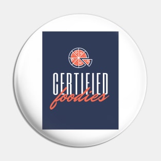 Certified foodies Pin