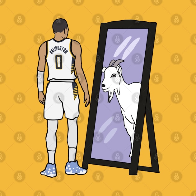 Tyrese Haliburton Mirror GOAT by rattraptees