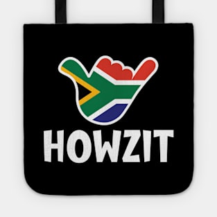 Howzit - South African greeting and shaka sign with South African flag inside Tote