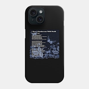 I Have a Rendezvous with Death (by Alan Seeger) Phone Case