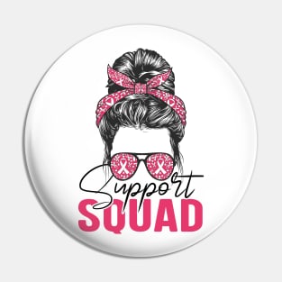 Messy Bun Support Squad Breast Cancer Awareness Pin