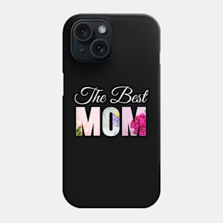 The Best Mom Phone Case