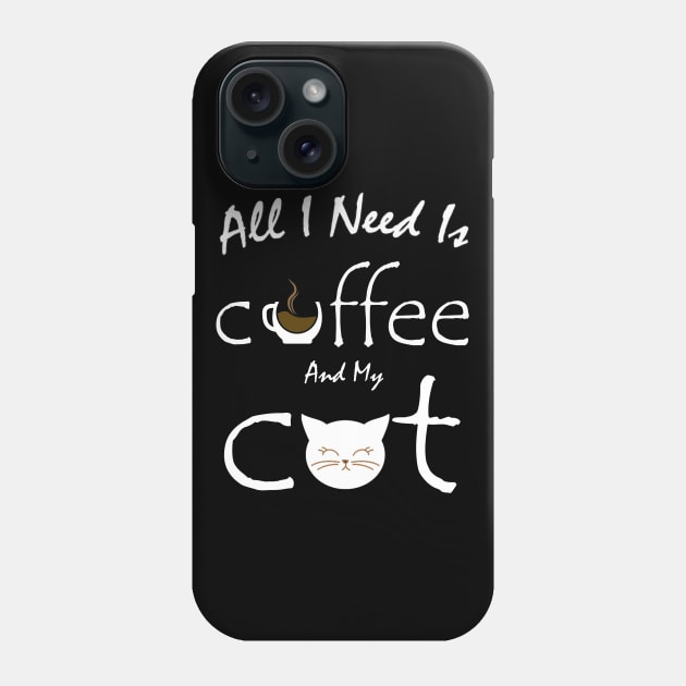 all i need is coffee and my cat Phone Case by brishop