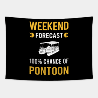 Weekend Forecast Pontoon Pontooning Tapestry