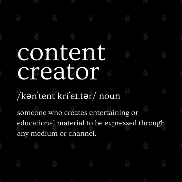 Content Creator - Definition by BTTD-Mental-Health