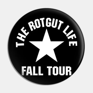 Rotgut Pin