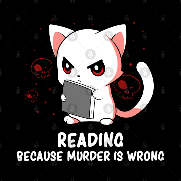 Dark Humor Hilarious Cute Cat Reading Book Sarcasm by Graphic Monster