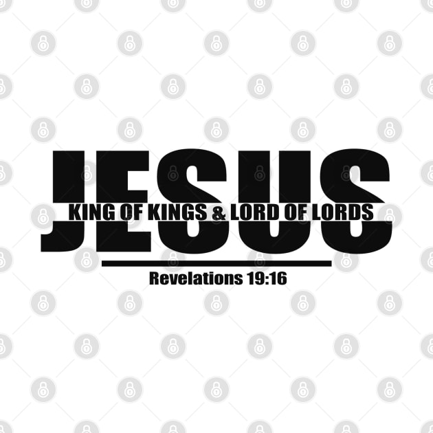 Christian Believer Church Design - Jesus, King Of Kings And Lord Of Lords by GraceFieldPrints