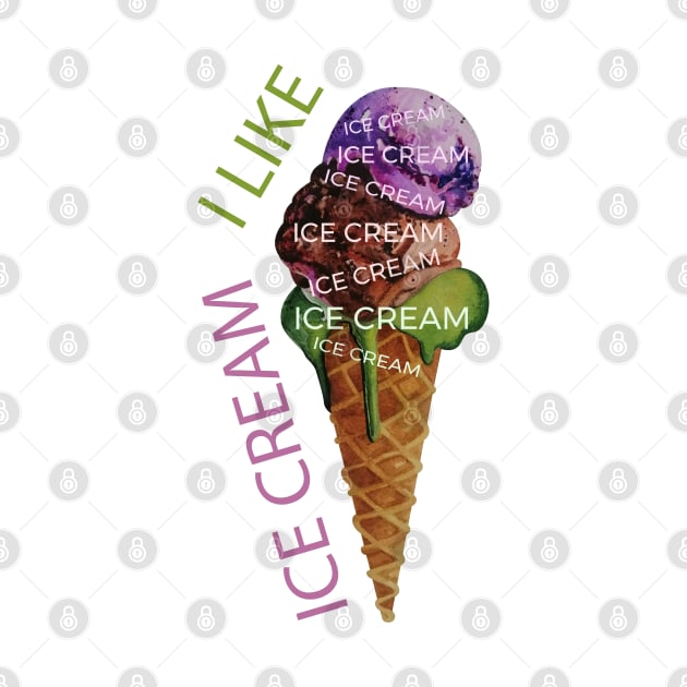 I LIKE ICE CREAM by tetiana12.art