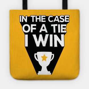 In the case of a tie... Tote