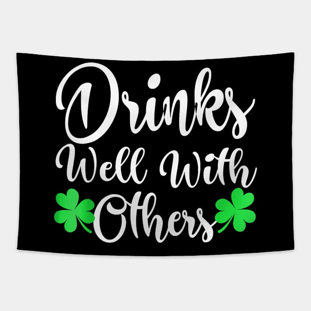 St Patricks Day Drinking  Drinks Well With Other Tapestry by huldap creative