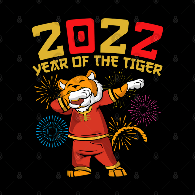 Dabbing Year Of The Tiger Happy Chinese New Year 2022 by Shaniya Abernathy