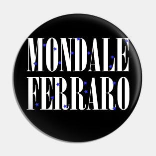 mondale ferraro Pin