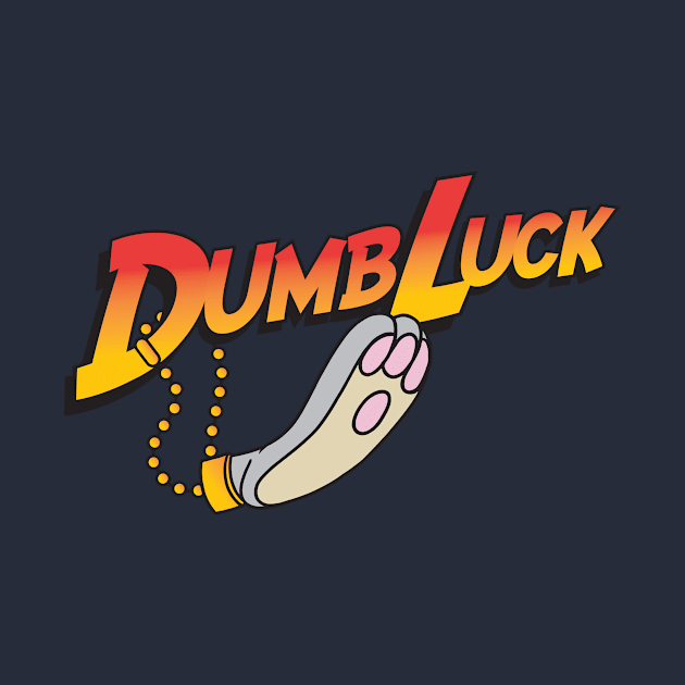 DumbLuck, ooo-wooo-ooo! by Super Secret Villain