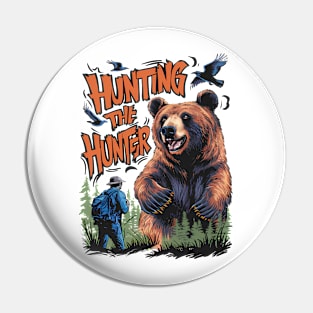 Funny Bear Hunting Pin