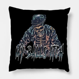 My Balls Itch Dark Skeleton Pillow