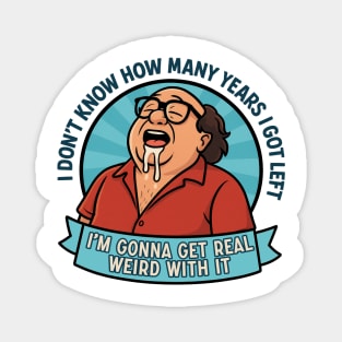 Get Real Weird Badge Magnet
