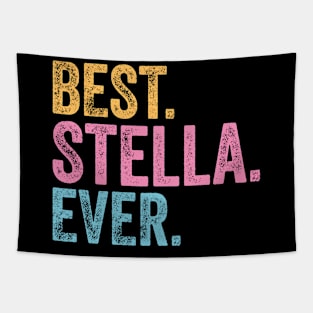 Best Stella Ever Tapestry