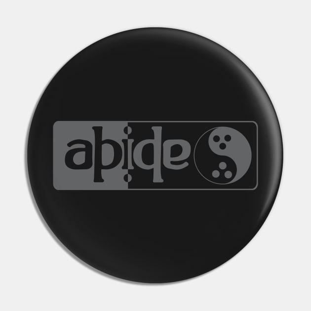 Abide Ambigram Logo Wide Pin by Miskatonic