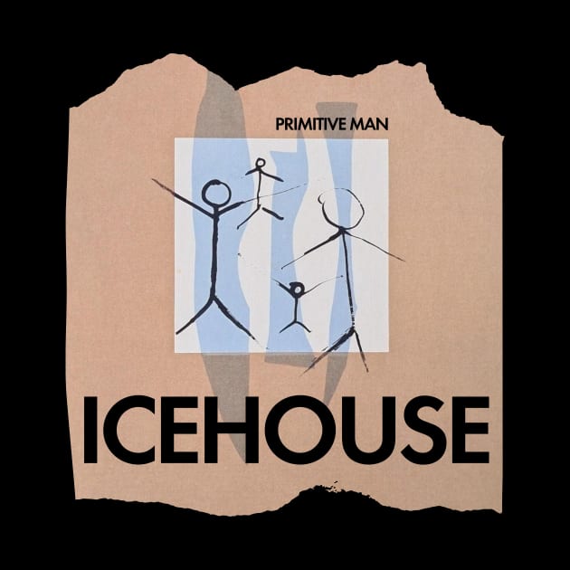 Icehouse Primitive Man by Timeless Chaos