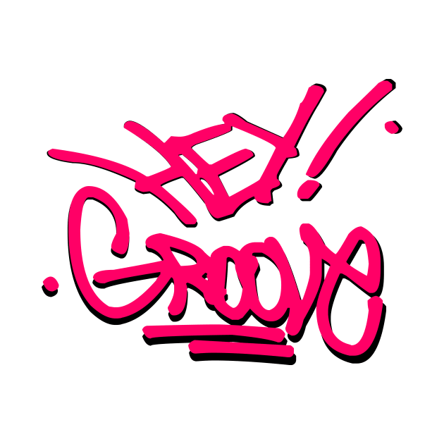 hey groove graffiti tag 2 by FelippaFelder