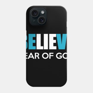 Believe fear of god Phone Case