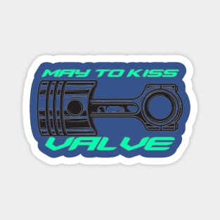 May to kiss valve, piston knock (Color 2) Magnet