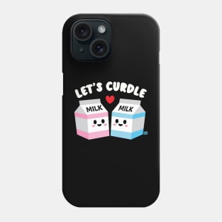 LETS CURDLE Phone Case