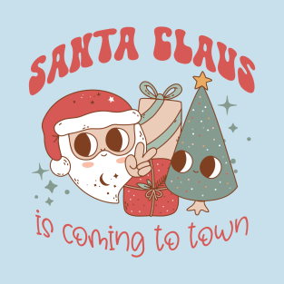 Santa Claus is Coming to Town T-Shirt