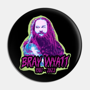 bray wyatt 1987 - 2023 Pin