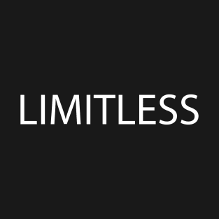 White Quote LIMITLESS T-Shirt