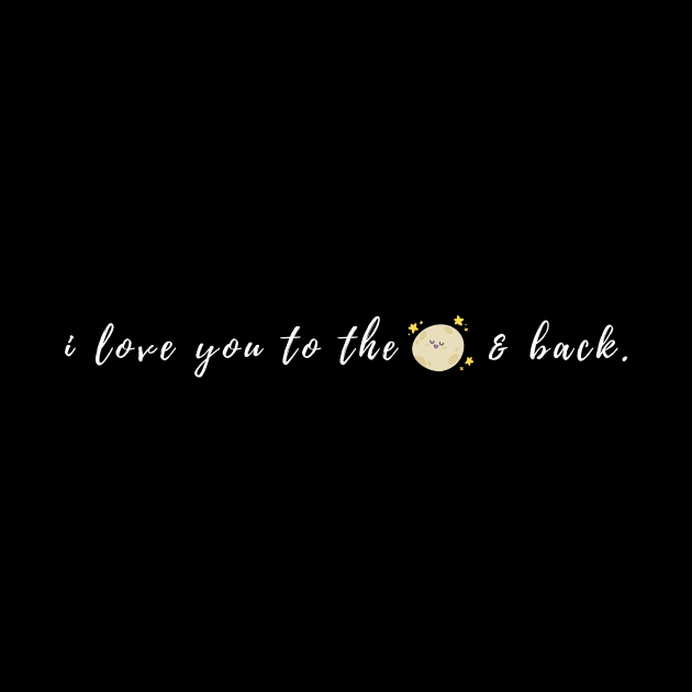 I love you to the moon and back design 2 by Cammy crown