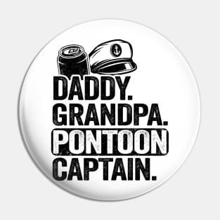 Daddy Grandpa Pontoon Captain Funny Pontoon Pin