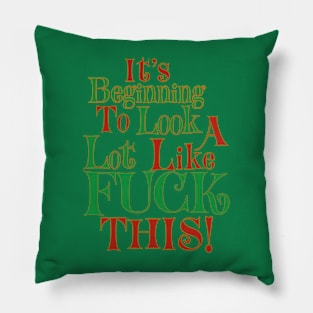 Fuck holiday cheer Pillow