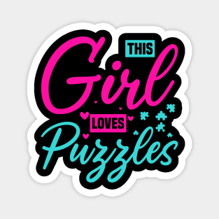 this girl loves Puzzles, Funny Puzzle Art lovers Magnet