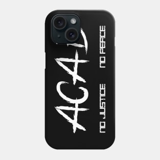 ACAB No Justice No Peace Phone Case