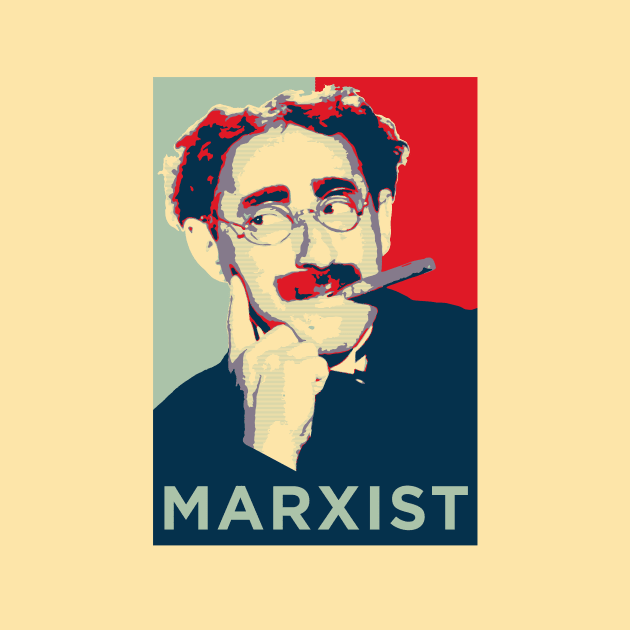 Groucho Marxist (Hope Parody) by n23tees