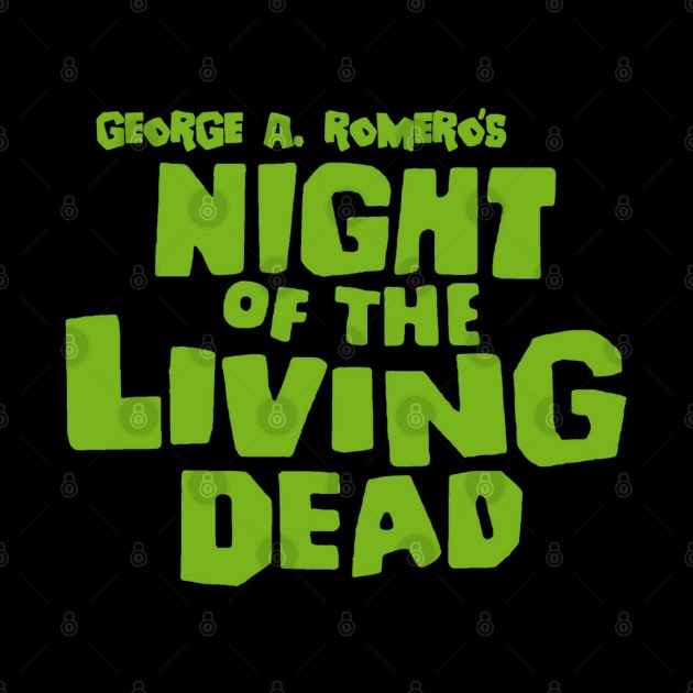 NIGHT OF THE LIVING DEAD CLASSIC LOGO by The Grand Guignol Horror Store