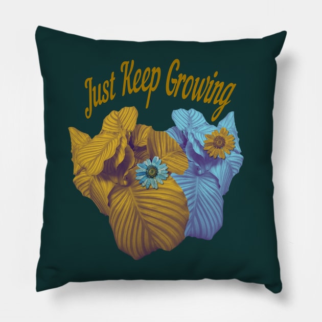 Just keep growing Pillow by happygreen