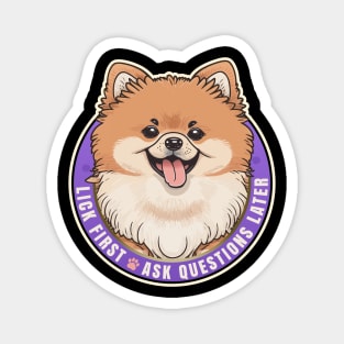 Lick First! Pomeranian Dog Design Magnet