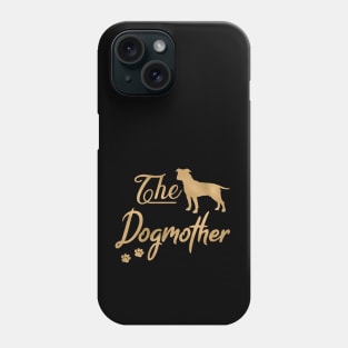 Staffordshire Terrier Dogmother Phone Case