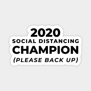 Social Distancing CHAMPION 2020 (black) Magnet